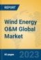 Wind Energy O&M Global Market Insights 2021, Analysis and Forecast to 2026, by Manufacturers, Regions, Technology, Application, Product Type - Product Image