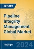 Pipeline Integrity Management Global Market Insights 2024, Analysis and Forecast to 2029, by Market Participants, Regions, Technology, Application, Product Type- Product Image