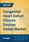 Congenital Heart Defect Closure Devices Global Market Insights 2021, Analysis and Forecast to 2026, by Manufacturers, Regions, Technology, Application, Product Type - Product Image