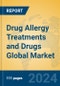 Drug Allergy Treatments and Drugs Global Market Insights 2021, Analysis and Forecast to 2026, by Manufacturers, Regions, Technology, Application, Product Type - Product Thumbnail Image