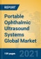Portable Ophthalmic Ultrasound Systems Global Market Insights 2021, Analysis and Forecast to 2026, by Manufacturers, Regions, Technology, Application, Product Type - Product Thumbnail Image