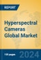 Hyperspectral Cameras Global Market Insights 2024, Analysis and Forecast to 2029, by Manufacturers, Regions, Technology, and Product Type - Product Image