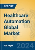 Healthcare Automation Global Market Insights 2024, Analysis and Forecast to 2029, by Manufacturers, Regions, Technology, Application, Product Type- Product Image