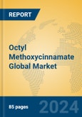 Octyl Methoxycinnamate Global Market Insights 2024, Analysis and Forecast to 2029, by Manufacturers, Regions, Technology, Application- Product Image