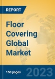 Floor Covering Global Market Insights 2023, Analysis and Forecast to 2028, by Manufacturers, Regions, Technology, Application, Product Type- Product Image