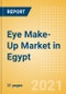 Eye Make-Up (Make-Up) Market in Egypt - Outlook to 2025; Market Size, Growth and Forecast Analytics - Product Thumbnail Image