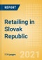 Retailing in Slovak Republic - Market Shares, Summary and Forecasts to 2025 - Product Thumbnail Image