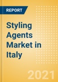 Styling Agents (Haircare) Market in Italy - Outlook to 2025; Market Size, Growth and Forecast Analytics- Product Image