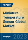 Miniature Temperature Sensor Global Market Insights 2023, Analysis and Forecast to 2028, by Manufacturers, Regions, Technology, Application, Product Type- Product Image