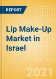Lip Make-Up (Make-Up) Market in Israel - Outlook to 2025; Market Size, Growth and Forecast Analytics- Product Image