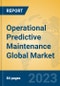 Operational Predictive Maintenance Global Market Insights 2023, Analysis and Forecast to 2028, by Manufacturers, Regions, Technology, Product Type - Product Thumbnail Image