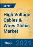 High Voltage Cables & Wires Global Market Insights 2021, Analysis and Forecast to 2026, by Manufacturers, Regions, Technology, Application, Product Type- Product Image