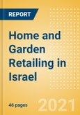 Home and Garden Retailing in Israel - Sector Overview, Market Size and Forecast to 2025- Product Image