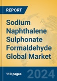 Sodium Naphthalene Sulphonate Formaldehyde Global Market Insights 2024, Analysis and Forecast to 2029, by Manufacturers, Regions, Technology- Product Image