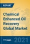 Chemical Enhanced Oil Recovery Global Market Insights 2021, Analysis and Forecast to 2026, by Manufacturers, Regions, Technology, Application, Product Type - Product Image