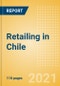 Retailing in Chile - Market Shares, Summary and Forecasts to 2025 - Product Thumbnail Image