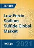Low Ferric Sodium Sulfide Global Market Insights 2021, Analysis and Forecast to 2026, by Manufacturers, Regions, Technology, Application, Product Type- Product Image