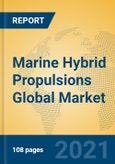 Marine Hybrid Propulsions Global Market Insights 2021, Analysis and Forecast to 2026, by Manufacturers, Regions, Technology, Application, Product Type- Product Image