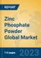 Zinc Phosphate Powder Global Market Insights 2023, Analysis and Forecast to 2028, by Manufacturers, Regions, Technology, Product Type - Product Thumbnail Image