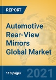 Automotive Rear-View Mirrors Global Market Insights 2021, Analysis and Forecast to 2026, by Manufacturers, Regions, Technology, Application- Product Image