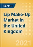 Lip Make-Up (Make-Up) Market in the United Kingdom (UK) - Outlook to 2025; Market Size, Growth and Forecast Analytics- Product Image