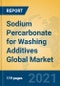 Sodium Percarbonate for Washing Additives Global Market Insights 2021, Analysis and Forecast to 2026, by Manufacturers, Regions, Technology, Application, Product Type - Product Thumbnail Image