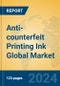Anti-counterfeit Printing Ink Global Market Insights 2024, Analysis and Forecast to 2029, by Manufacturers, Regions, Technology, Application - Product Thumbnail Image