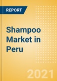 Shampoo (Haircare) Market in Peru - Outlook to 2025; Market Size, Growth and Forecast Analytics- Product Image