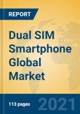 Dual SIM Smartphone Global Market Insights 2021, Analysis and Forecast to 2026, by Manufacturers, Regions, Technology, Application, Product Type- Product Image