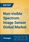 Non-visible Spectrum Image Sensor Global Market Insights 2023, Analysis and Forecast to 2028, by Manufacturers, Regions, Technology, Application, Product Type - Product Thumbnail Image