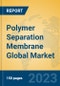 Polymer Separation Membrane Global Market Insights 2023, Analysis and Forecast to 2028, by Manufacturers, Regions, Technology, Product Type - Product Thumbnail Image