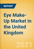 Eye Make-Up (Make-Up) Market in the United Kingdom (UK) - Outlook to 2025; Market Size, Growth and Forecast Analytics- Product Image