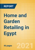 Home and Garden Retailing in Egypt - Sector Overview, Market Size and Forecast to 2025- Product Image