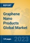 Graphene Nano Products Global Market Insights 2023, Analysis and Forecast to 2028, by Manufacturers, Regions, Technology, Application, Product Type - Product Thumbnail Image