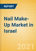 Nail Make-Up (Make-Up) Market in Israel - Outlook to 2025; Market Size, Growth and Forecast Analytics- Product Image