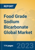 Food Grade Sodium Bicarbonate Global Market Insights 2023, Analysis and Forecast to 2028, by Manufacturers, Regions, Technology, Application, Product Type- Product Image