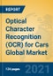 Optical Character Recognition (OCR) for Cars Global Market Insights 2021, Analysis and Forecast to 2026, by Manufacturers, Regions, Technology, Application, Product Type - Product Thumbnail Image