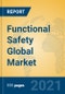 Functional Safety Global Market Insights 2021, Analysis and Forecast to 2026, by Manufacturers, Regions, Technology, Application - Product Image