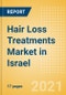 Hair Loss Treatments (Haircare) Market in Israel - Outlook to 2025; Market Size, Growth and Forecast Analytics - Product Thumbnail Image
