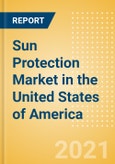Sun Protection (Suncare) Market in the United States of America (USA) - Outlook to 2025; Market Size, Growth and Forecast Analytics- Product Image