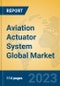 Aviation Actuator System Global Market Insights 2023, Analysis and Forecast to 2028, by Manufacturers, Regions, Technology, Application, Product Type - Product Thumbnail Image