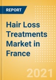 Hair Loss Treatments (Haircare) Market in France - Outlook to 2025; Market Size, Growth and Forecast Analytics- Product Image