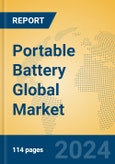 Portable Battery Global Market Insights 2024, Analysis and Forecast to 2029, by Manufacturers, Regions, Technology, Application- Product Image