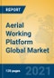 Aerial Working Platform Global Market Insights 2021, Analysis and Forecast to 2026, by Manufacturers, Regions, Technology, Application - Product Thumbnail Image