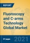 Fluoroscopy and C-arms Technology Global Market Insights 2021, Analysis and Forecast to 2026, by Manufacturers, Regions, Technology, Application - Product Thumbnail Image