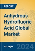 Anhydrous Hydrofluoric Acid Global Market Insights 2024, Analysis and Forecast to 2029, by Manufacturers, Regions, Technology, Application- Product Image