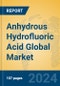 Anhydrous Hydrofluoric Acid Global Market Insights 2024, Analysis and Forecast to 2029, by Manufacturers, Regions, Technology, Application - Product Thumbnail Image