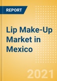 Lip Make-Up (Make-Up) Market in Mexico - Outlook to 2025; Market Size, Growth and Forecast Analytics- Product Image