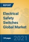 Electrical Safety Switches Global Market Insights 2021, Analysis and Forecast to 2026, by Manufacturers, Regions, Technology, Application, Product Type - Product Thumbnail Image