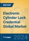 Electronic Cylinder Lock Credential Global Market Insights 2024, Analysis and Forecast to 2029, by Manufacturers, Regions, Technology, Application - Product Image
